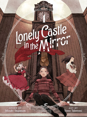 cover image of Lonely Castle in the Mirror, Volume 4
